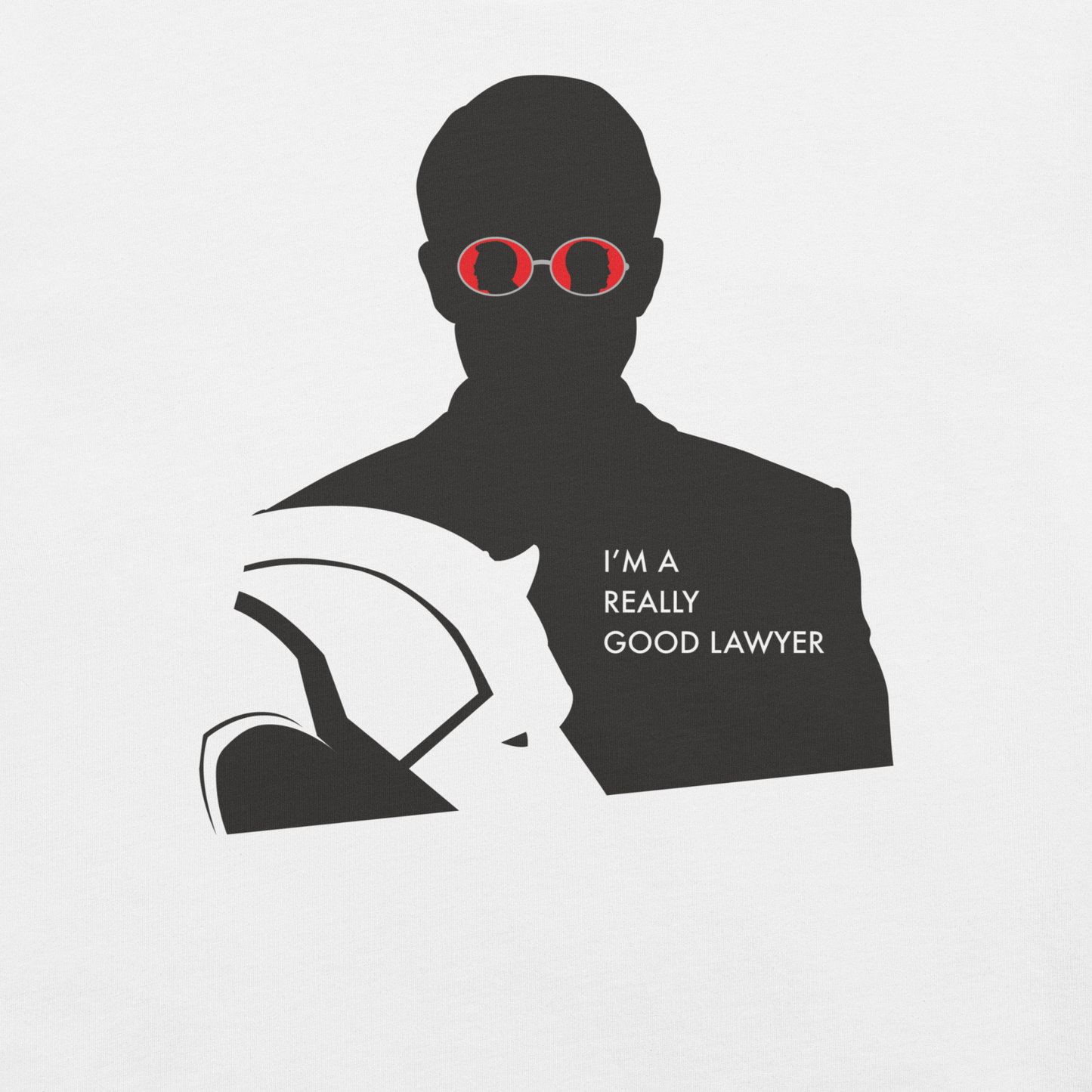 I'm A Really Good Lawyer Tee