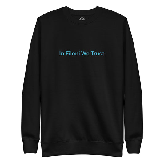 In Filoni We Trust Crewneck