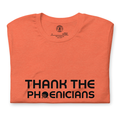 Thank the Phoenicians Tee