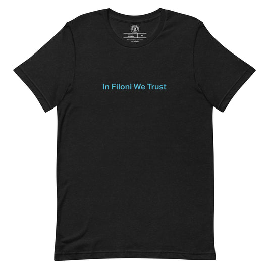 In Filoni We Trust Tee